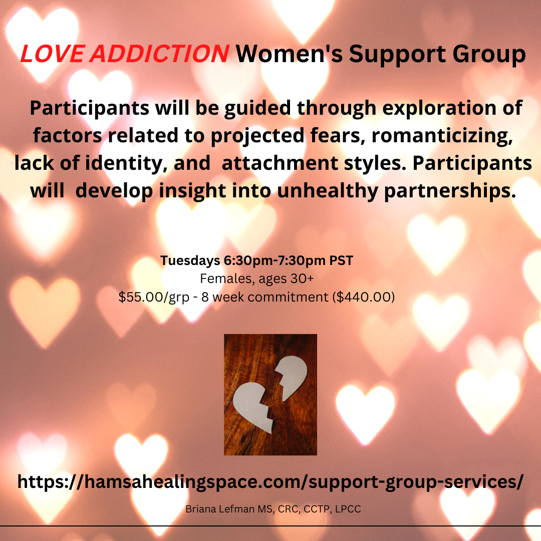 Hamsa Healing Space 2023 Women's Love Addiction virtual support group for Insecure Attachment