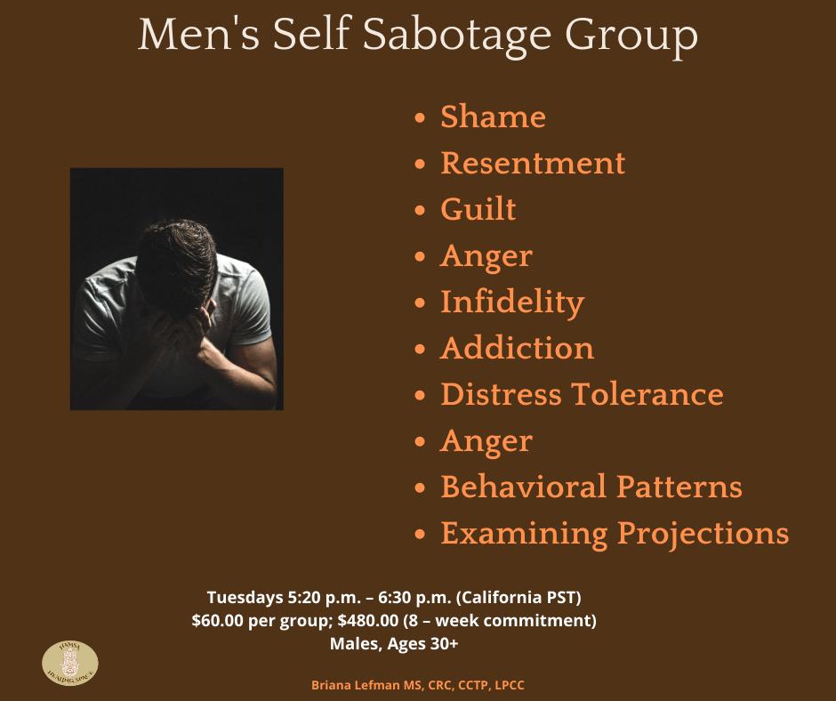 Men's Group Self Sabotage Online Support Group By Briana Lefman At Hamsa Healing Space
