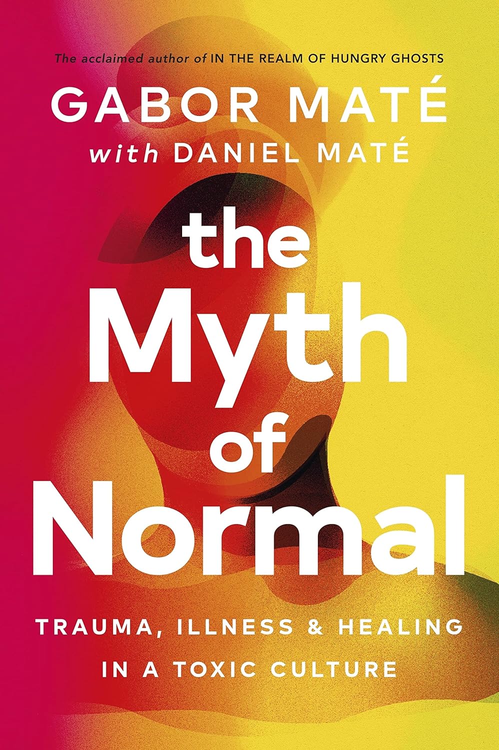 The Myth of Normal Book Recommended By Briana Lefman at Hamsa Healing Space - Book