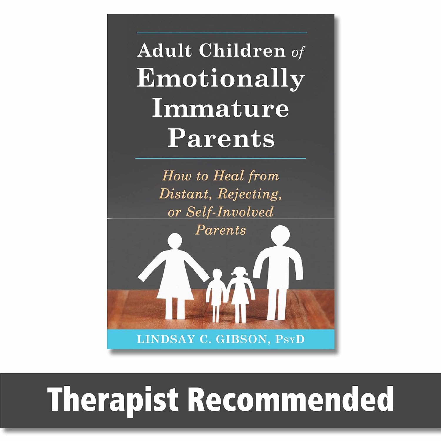 Adult Children of Emotionally Immature Parents: How to Heal from Distant, Rejecting, or Self-Involved Parents Book Recommended By Briana Lefman at Hamsa Healing Space - Book